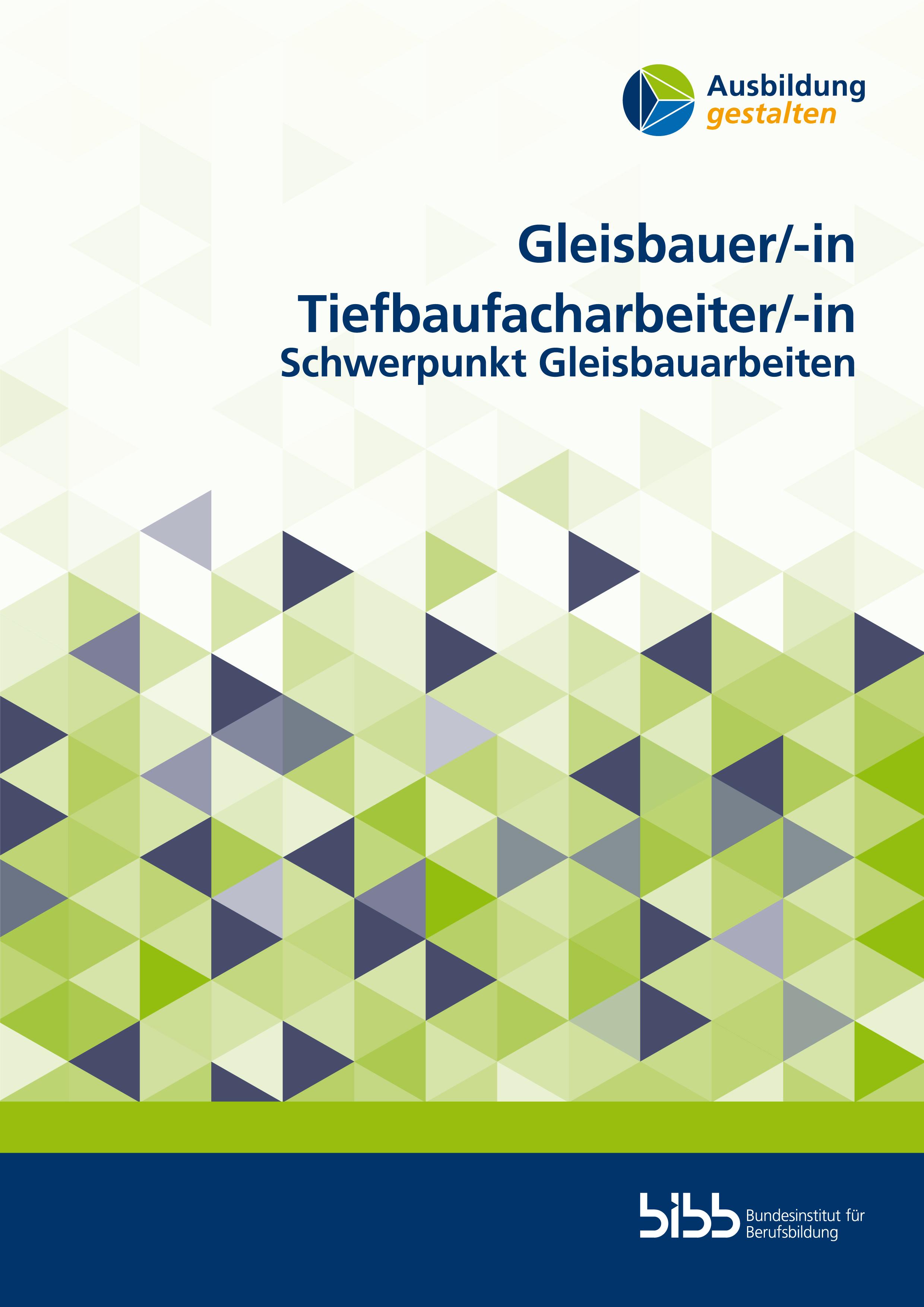 Vorderes Coverbild Gleisbauer/GleisbauerinTiefbaufacharbeiter/Tiefbaufacharbeiterin