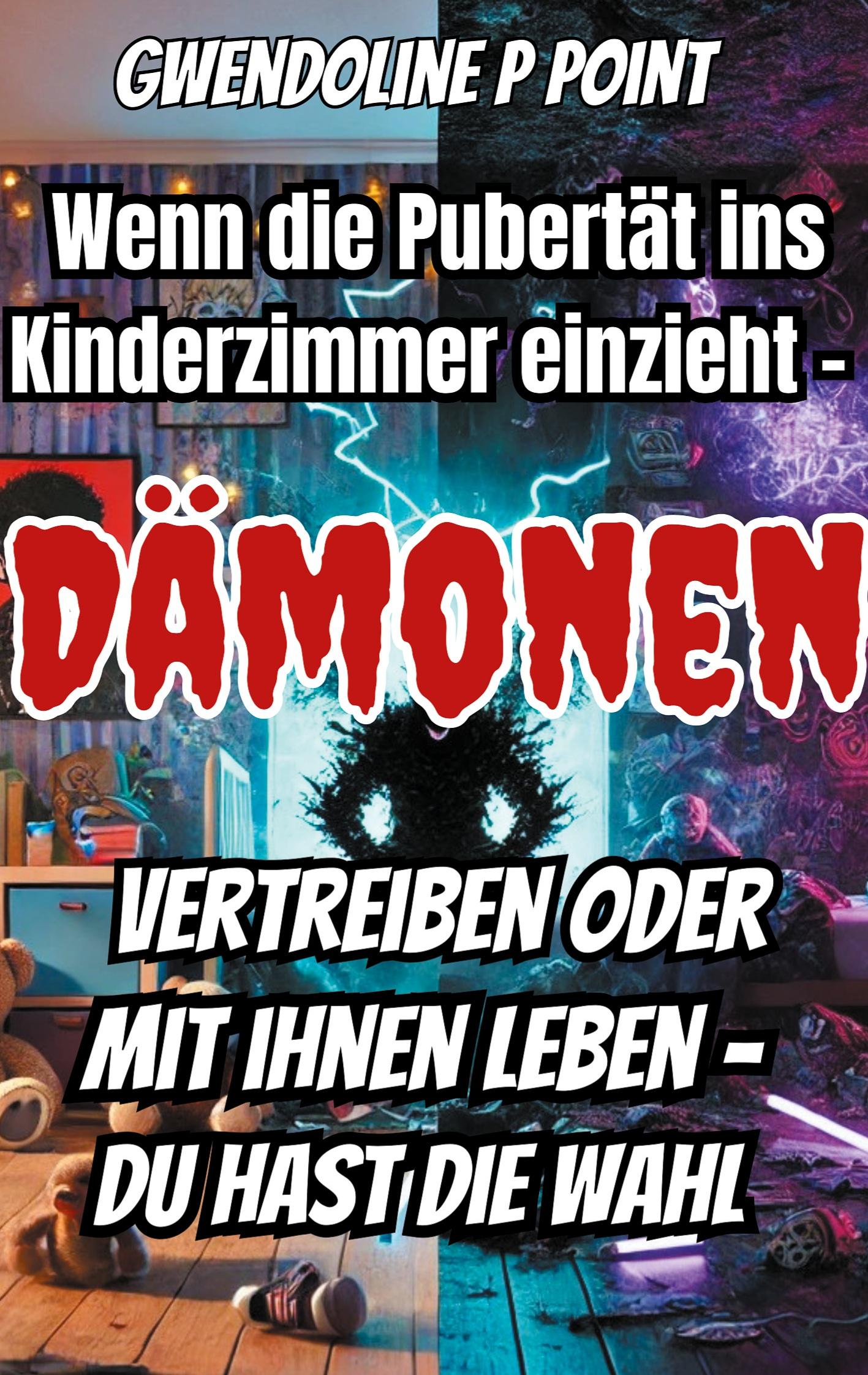 Vorderes Coverbild Wenn die Pubertät ins Kinderzimmer einzieht.