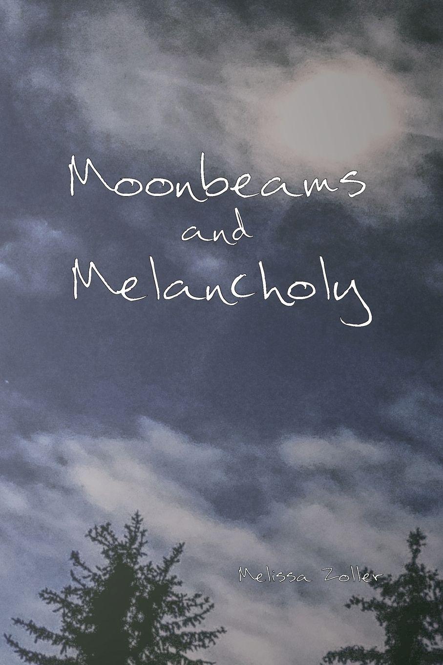 Vorderes Coverbild Moonbeams and Melancholy