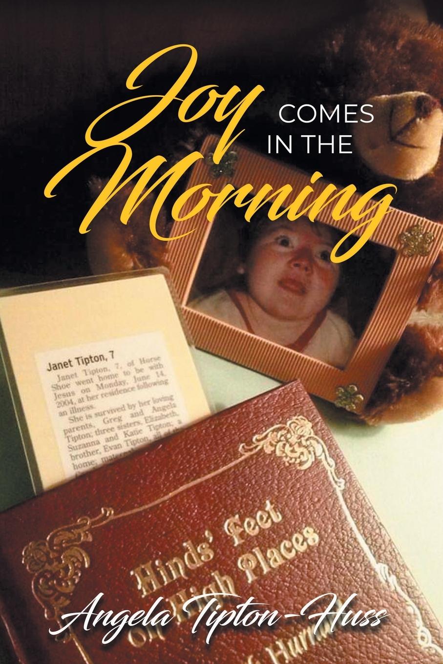 Vorderes Coverbild Joy Comes in the Morning (Latest Edition)