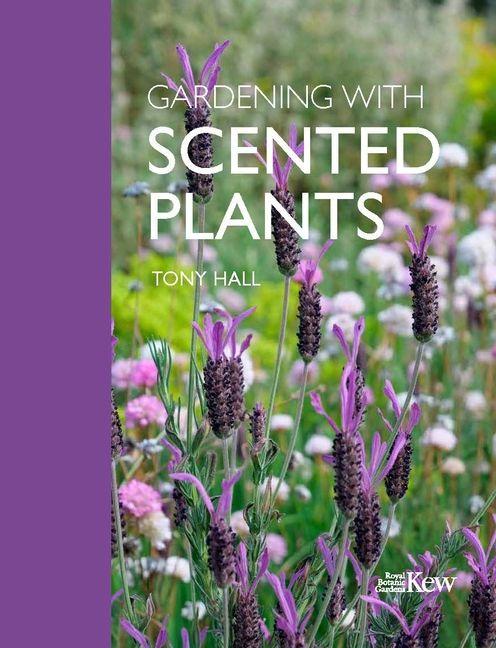 Vorderes Coverbild Gardening with Scented Plants