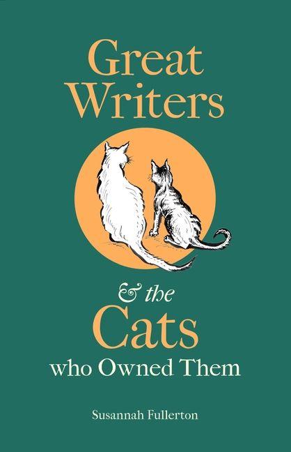 Vorderes Coverbild Great Writers and the Cats Who Owned Them