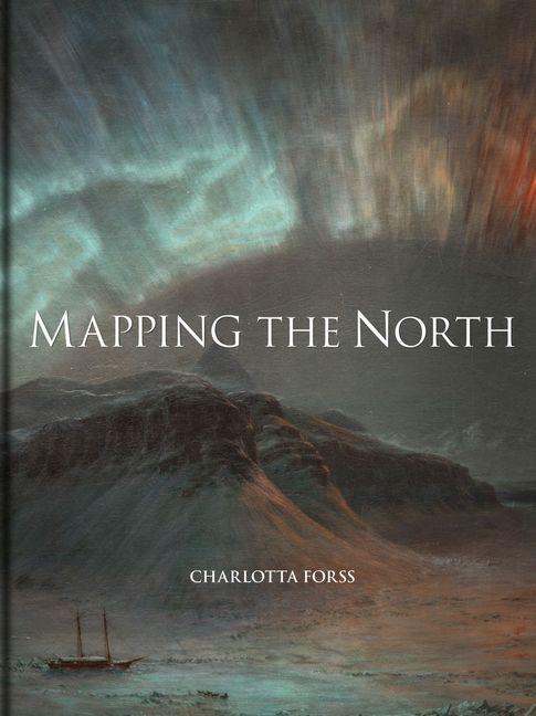 Vorderes Coverbild Mapping the North