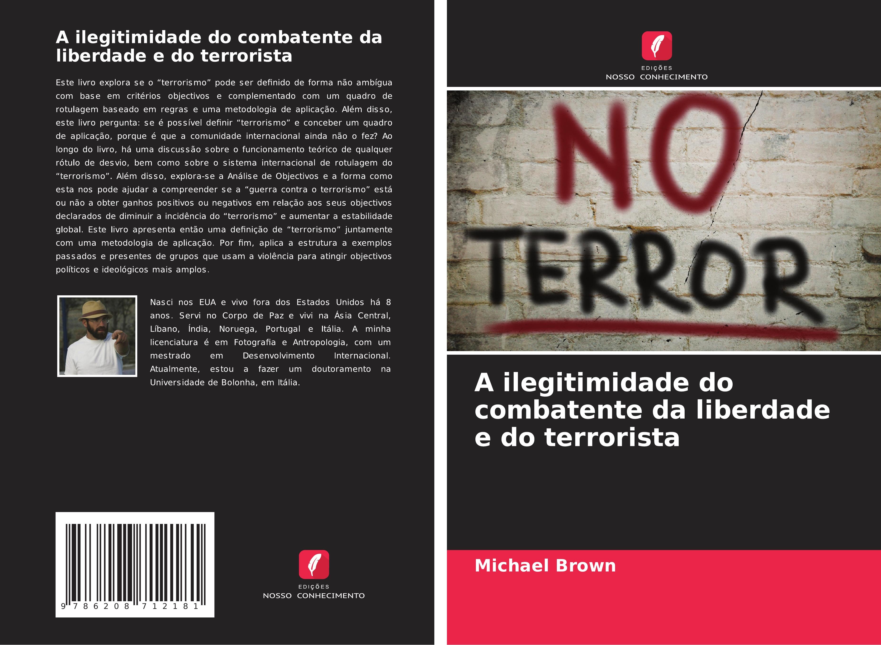 Vorderes Coverbild A ilegitimidade do combatente da liberdade e do terrorista