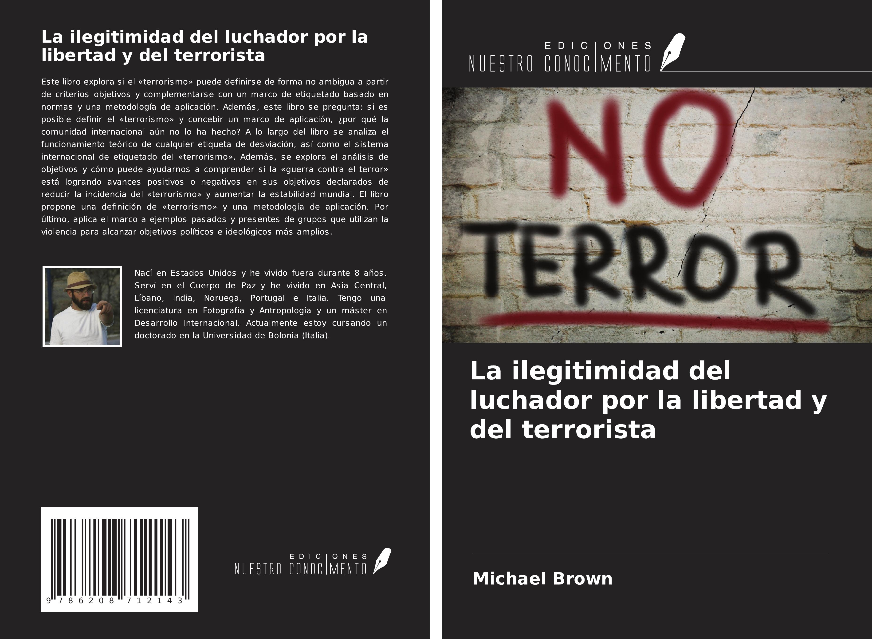 Vorderes Coverbild La ilegitimidad del luchador por la libertad y del terrorista