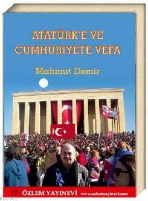 Vorderes Coverbild Atatürke ve Cumhuriyete Vefa