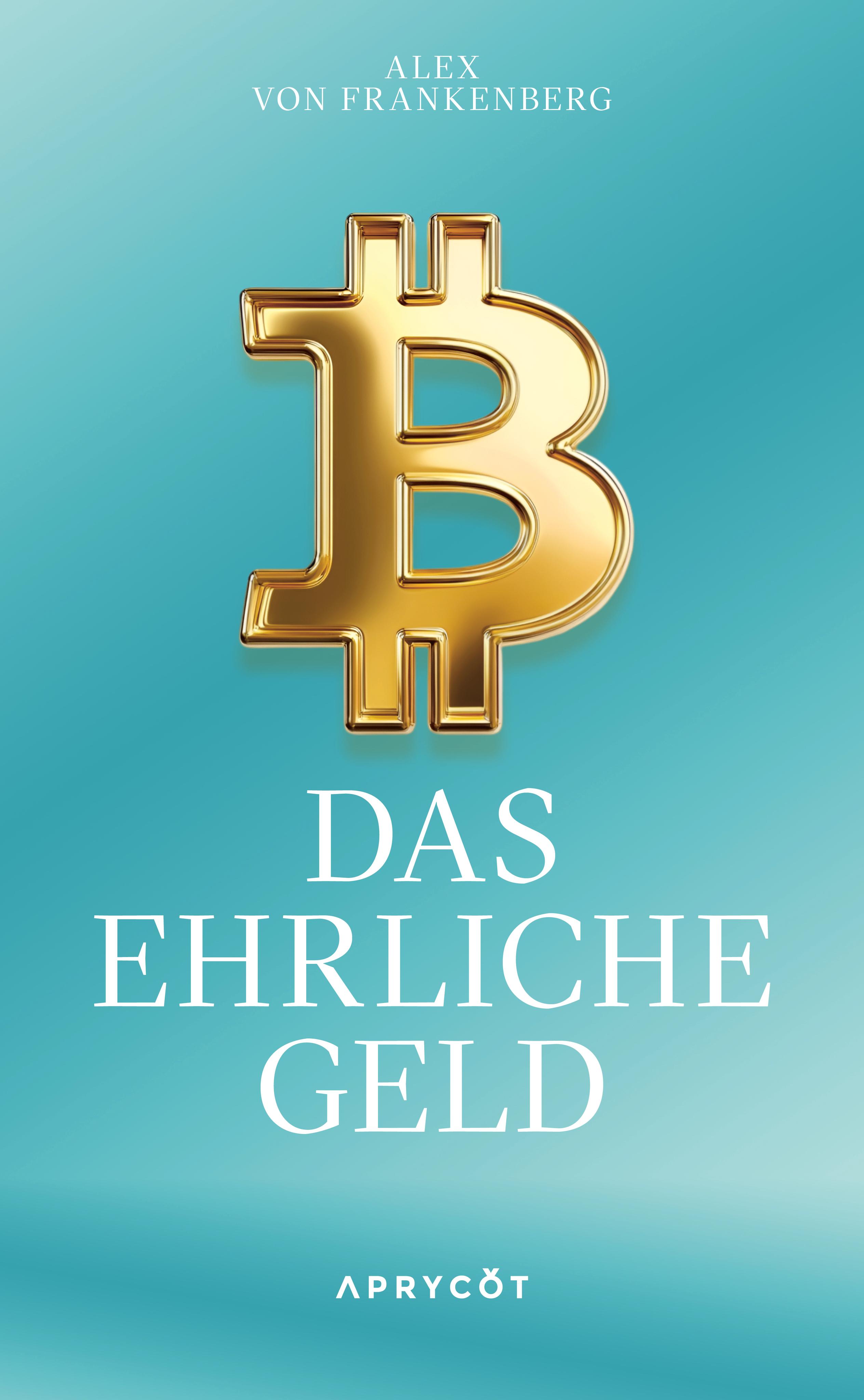 Vorderes Coverbild Bitcoin - Das ehrliche Geld