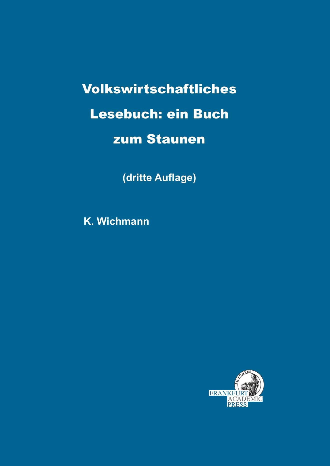 Vorderes Coverbild Volkswirtschaftliches Lesebuch: ein Buch zum Staunen