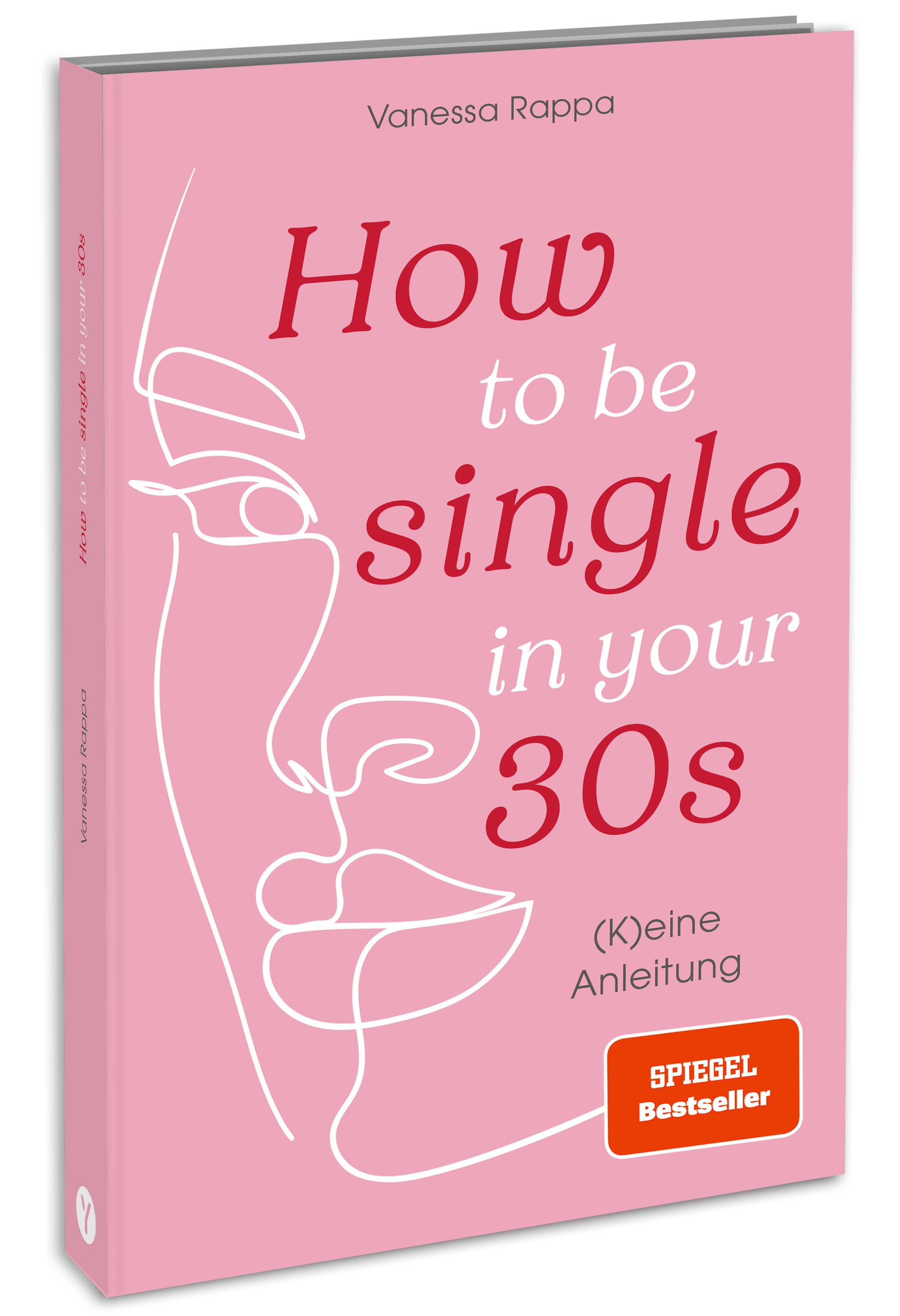 Vorderes Coverbild How to be single in your 30s