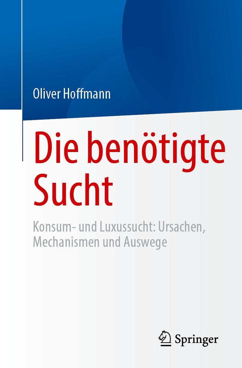 Vorderes Coverbild Die benötigte Sucht