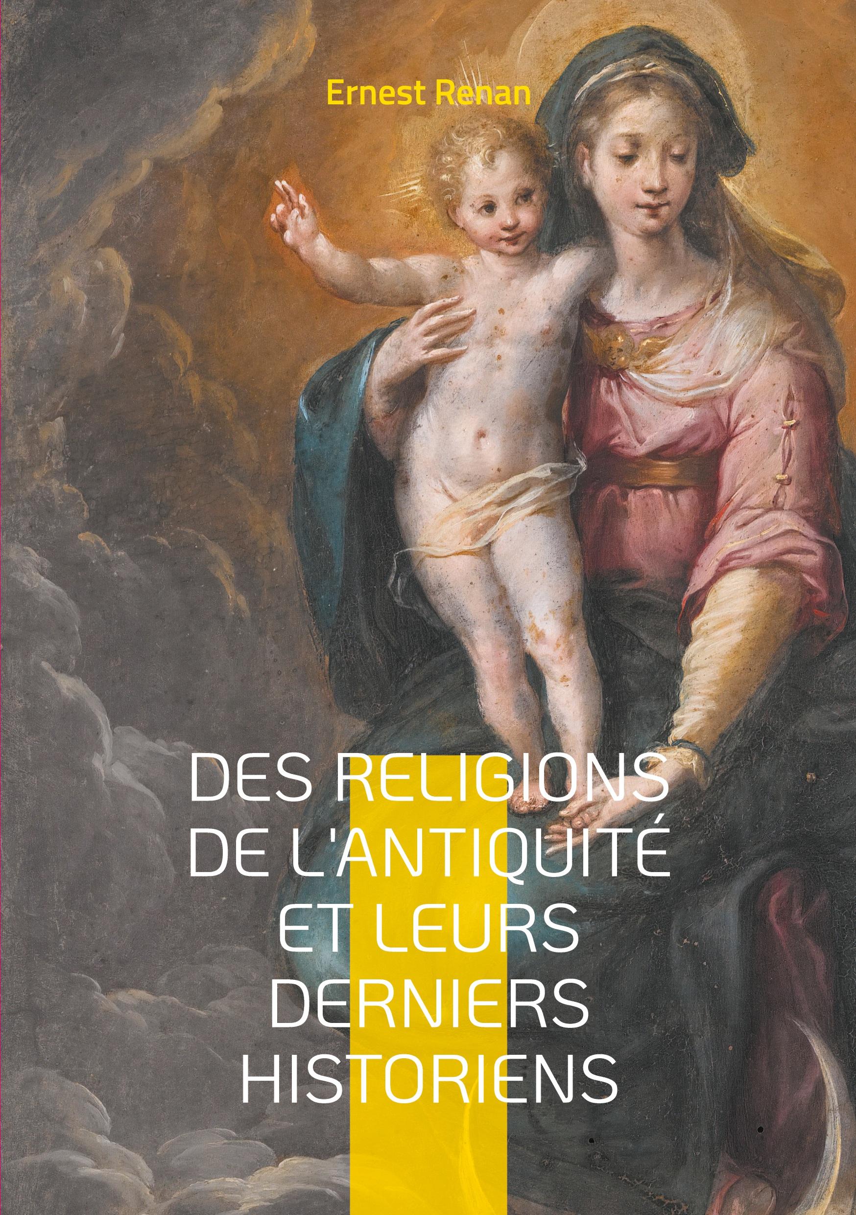 Vorderes Coverbild Des Religions de l'antiquité et leurs derniers historiens