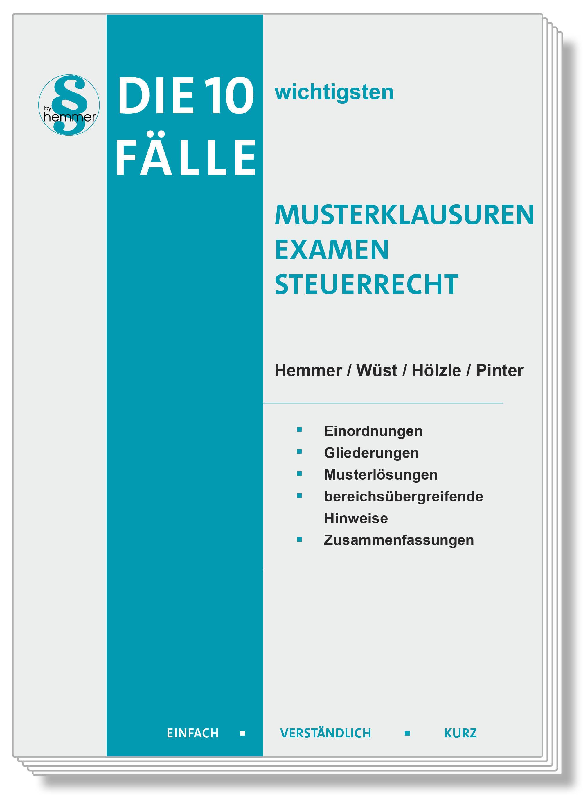 Vorderes Coverbild Die 10 wichtigsten Fälle Musterklausuren Examen Steuerrecht