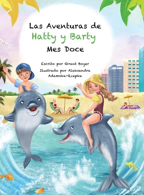 Vorderes Coverbild Las Aventuras de Hatty y Barty Mes Doce