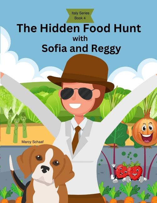 Vorderes Coverbild The Hidden Food Hunt with Sofia and Reggy
