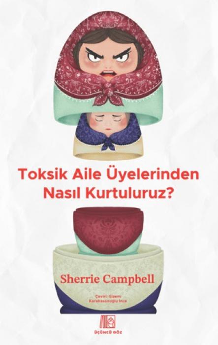 Vorderes Coverbild Toksik Aile Üyelerinden Nasil Kurtuluruz