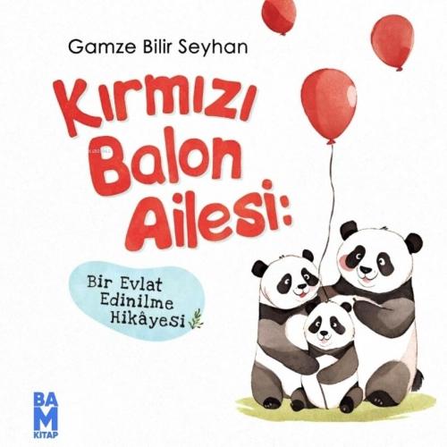 Vorderes Coverbild Kirmizi Balon Ailesi