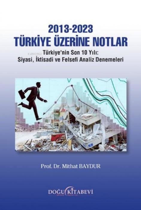 Vorderes Coverbild 2013-2023 Türkiye Üzerine Notlar
