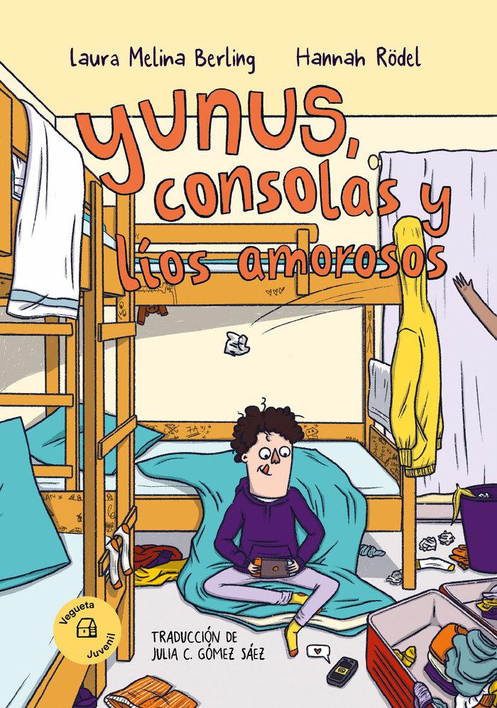 Vorderes Coverbild Yunus, Consolas Y Líos Amorosos / Yunus, Video Games and Love Troubles