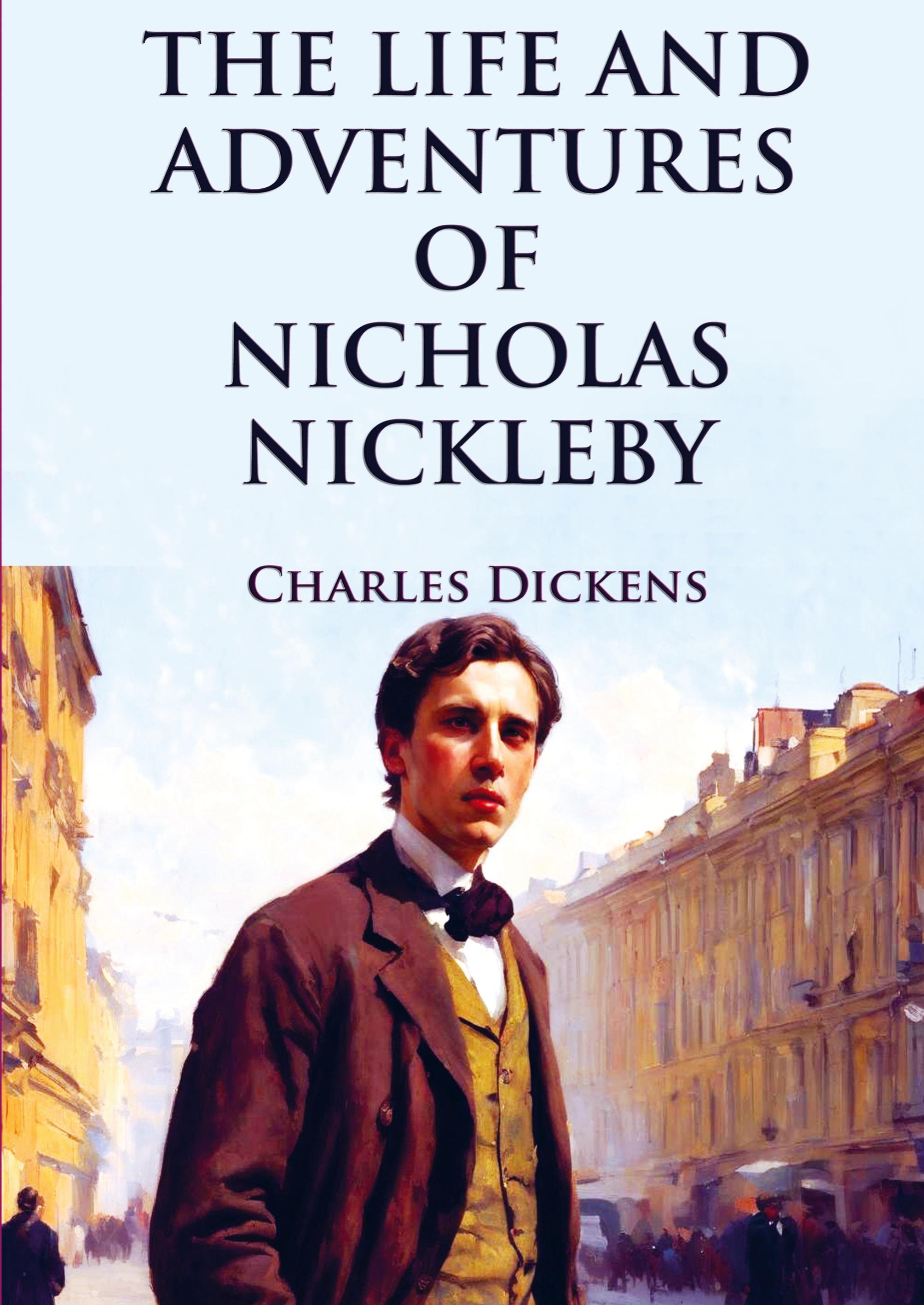 Vorderes Coverbild The Life and Adventures of Nicholas Nickleby
