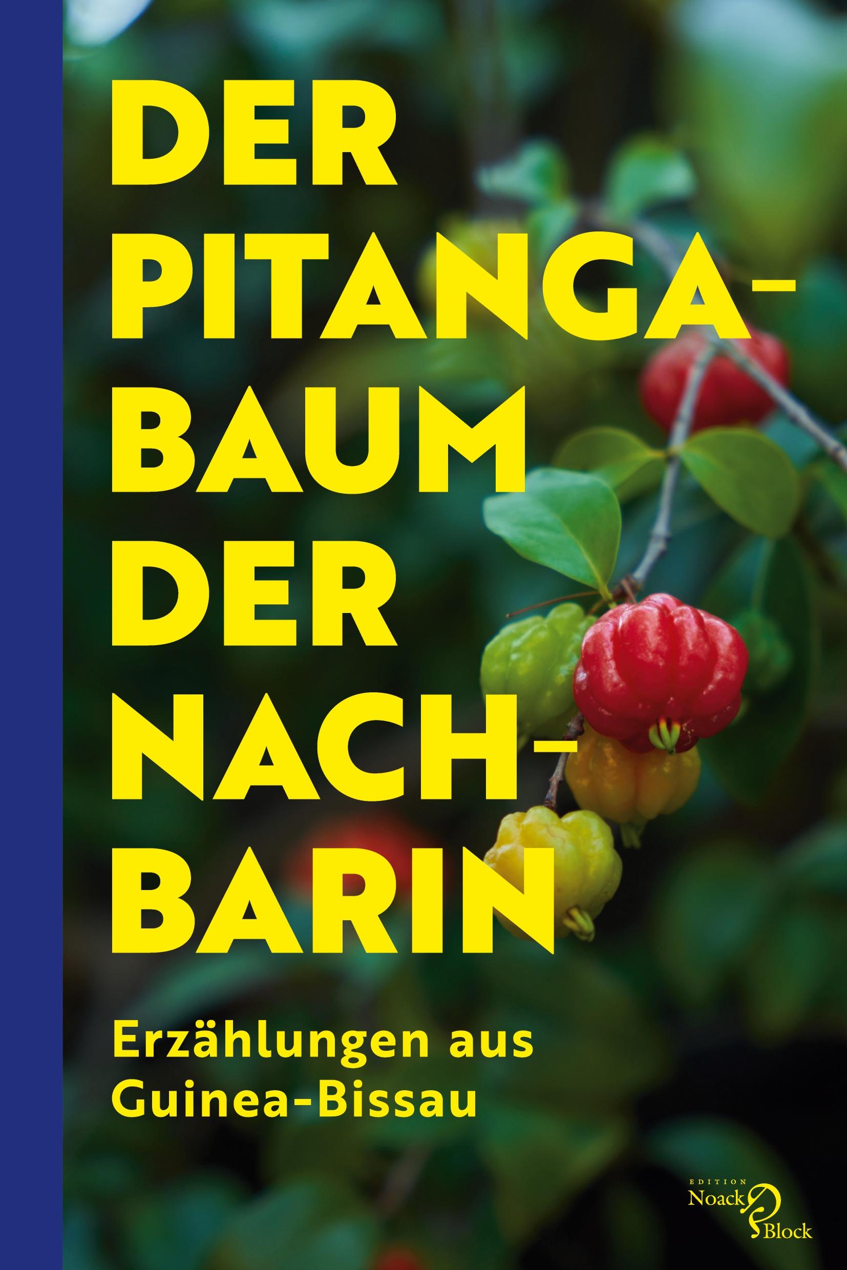 Vorderes Coverbild Der Pitangabaum der Nachbarin