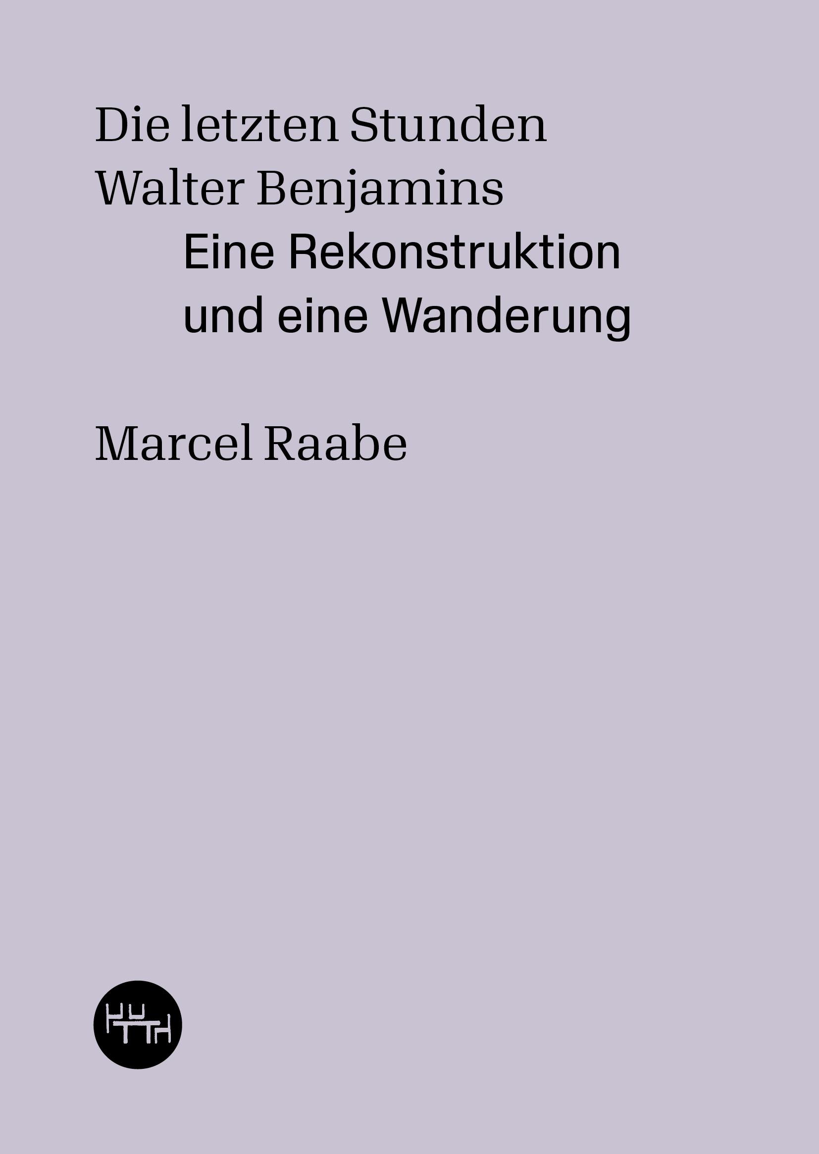 Vorderes Coverbild Die letzten Stunden Walter Benjamins