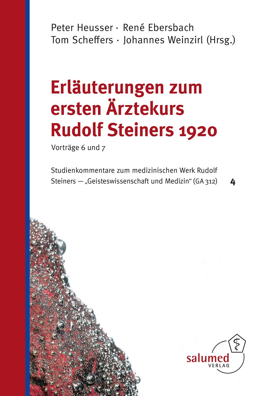 Vorderes Coverbild Erläuterungen zum ersten Ärztekurs Rudolf Steiners 1920 - Vorträge 6 und 7