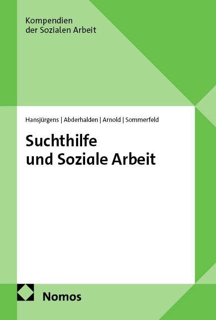 Vorderes Coverbild Suchthilfe und Soziale Arbeit