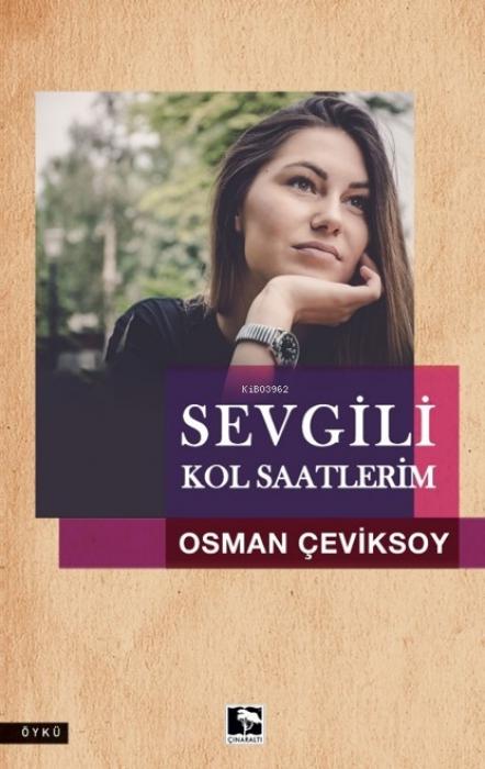 Vorderes Coverbild Sevgili Kol Saatlerim