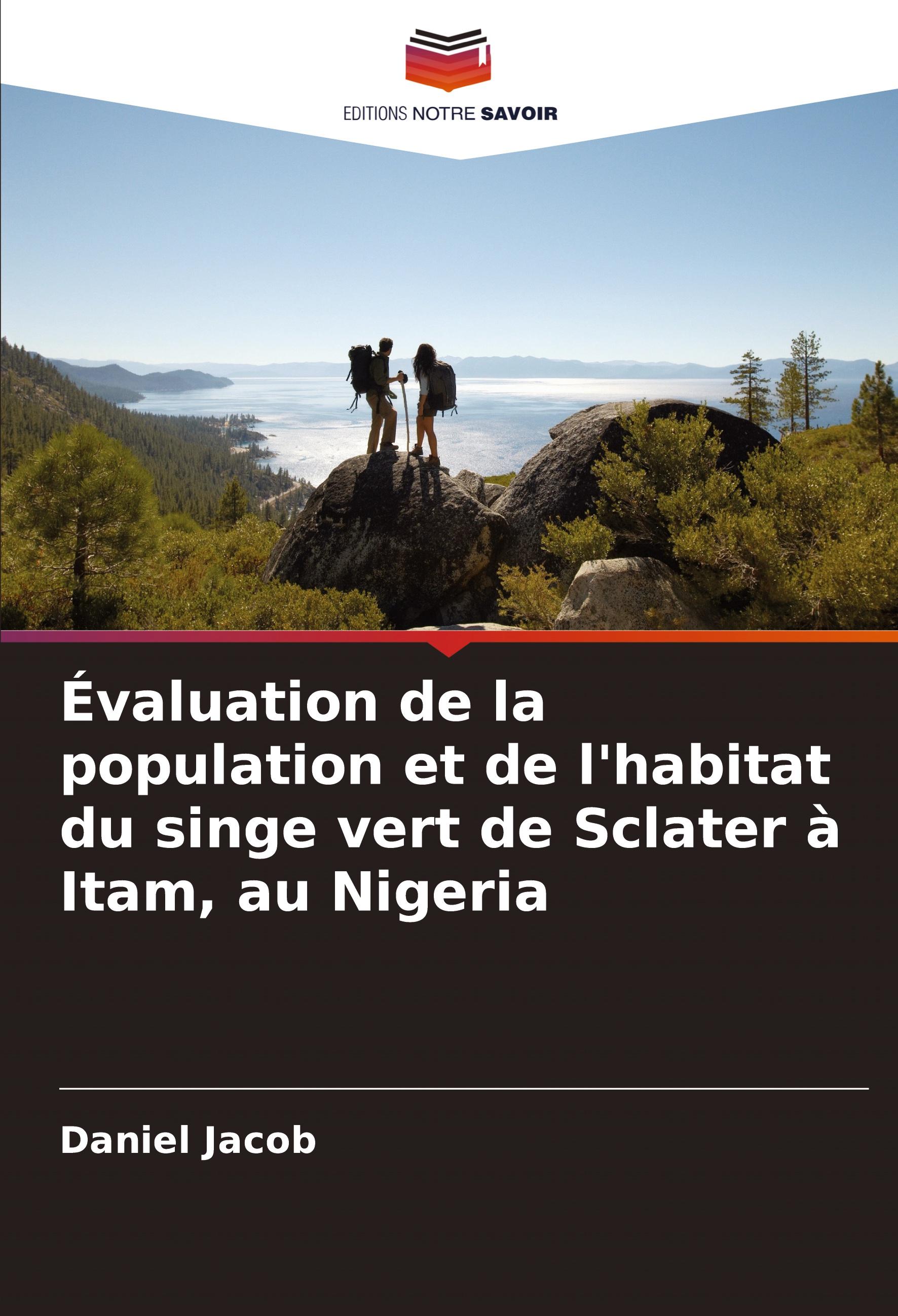 Vorderes Coverbild Évaluation de la population et de l'habitat du singe vert de Sclater à Itam, au Nigeria