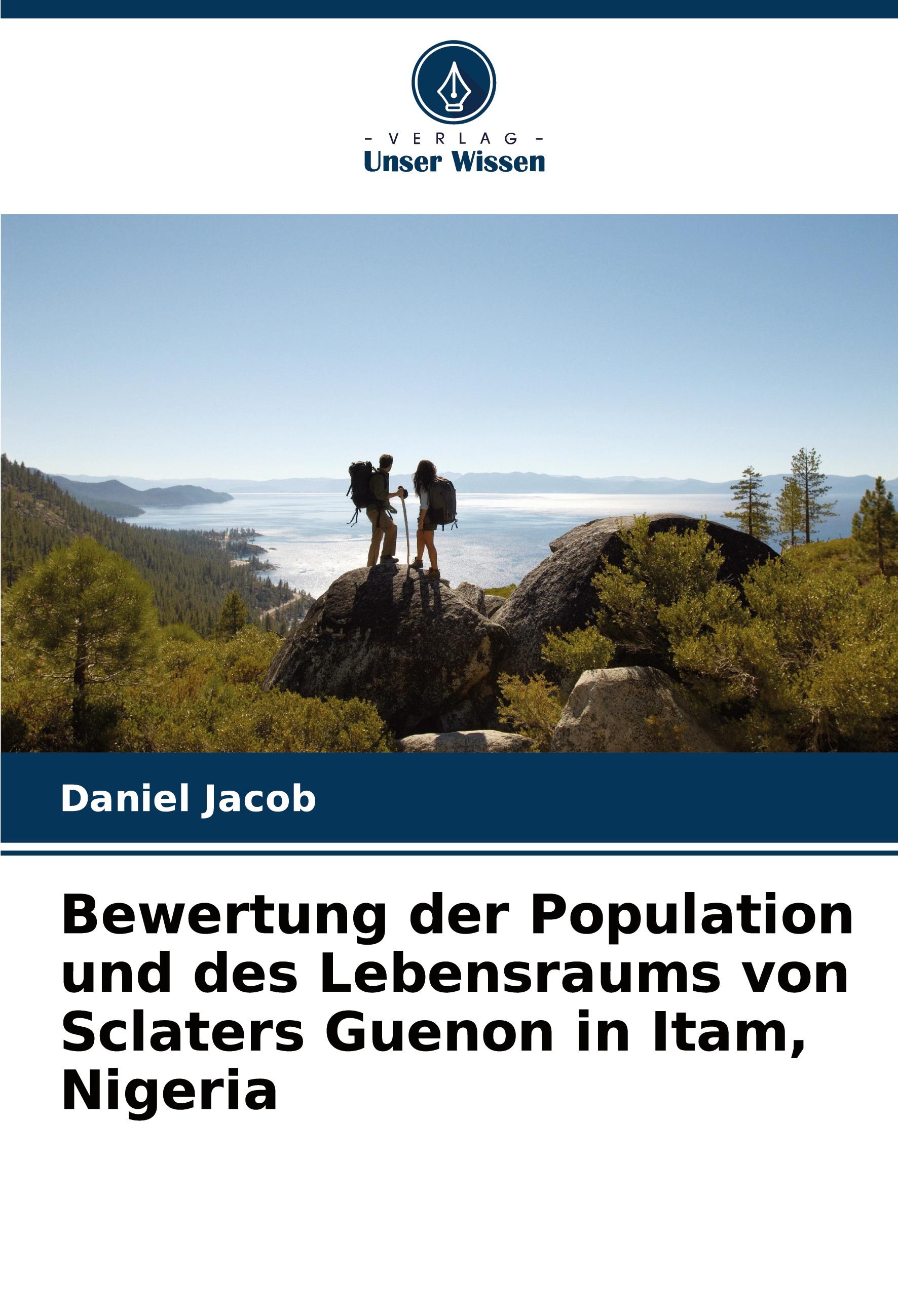 Vorderes Coverbild Bewertung der Population und des Lebensraums von Sclaters Guenon in Itam, Nigeria
