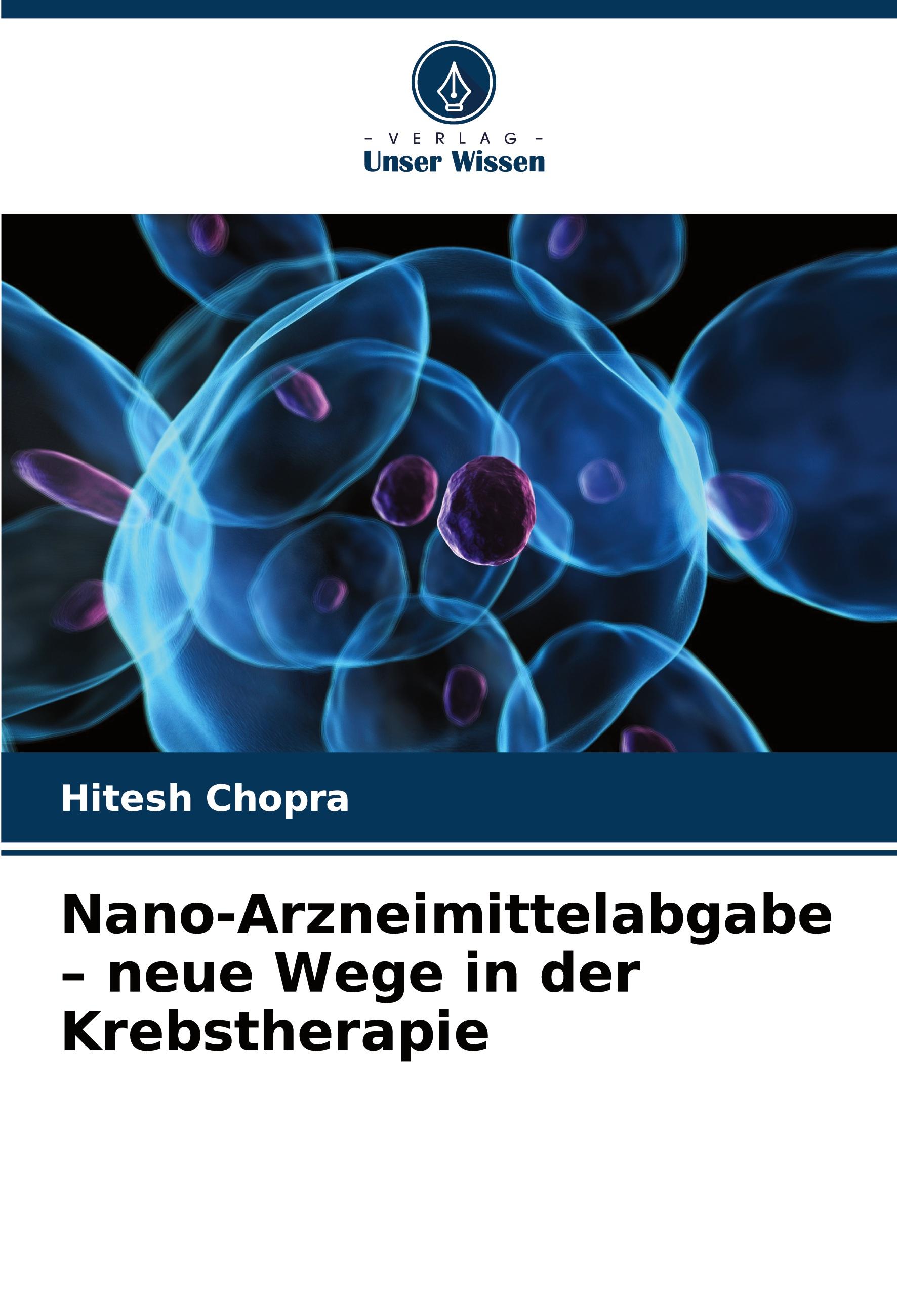 Vorderes Coverbild Nano-Arzneimittelabgabe - neue Wege in der Krebstherapie