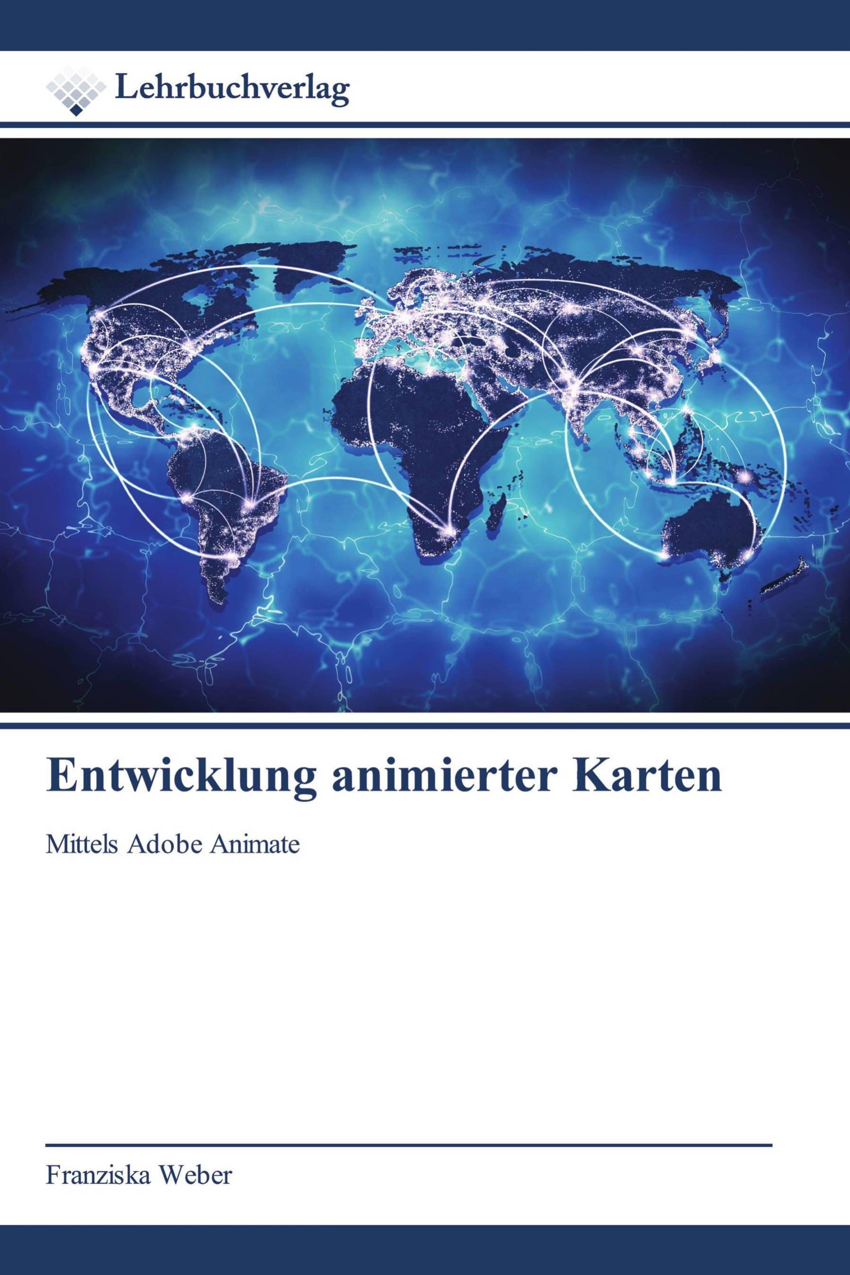 Vorderes Coverbild Entwicklung animierter Karten
