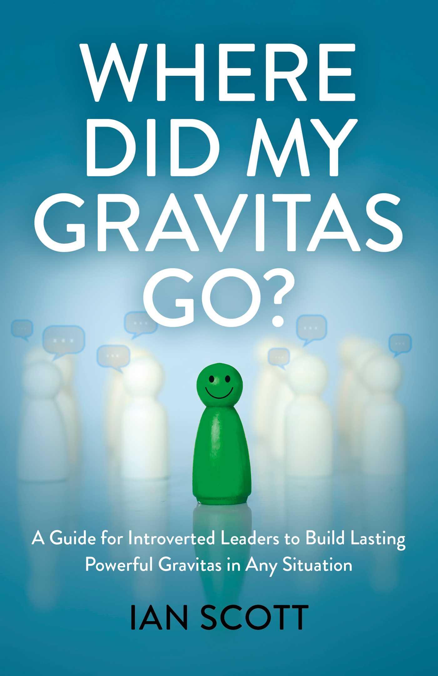 Vorderes Coverbild Where Did My Gravitas Go?