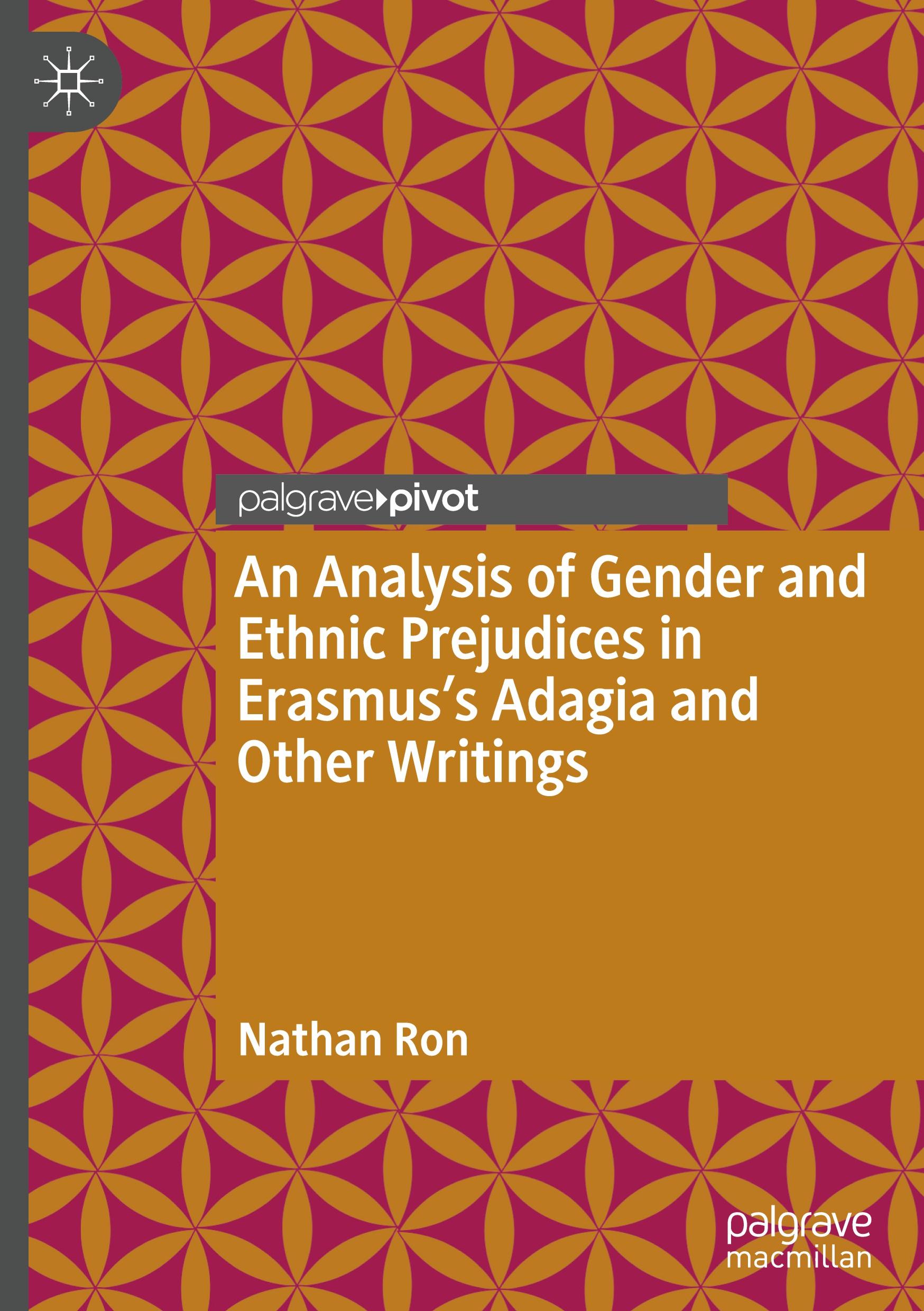 Vorderes Coverbild An Analysis of Gender and Ethnic Prejudices in Erasmus's Adagia and Other Writings