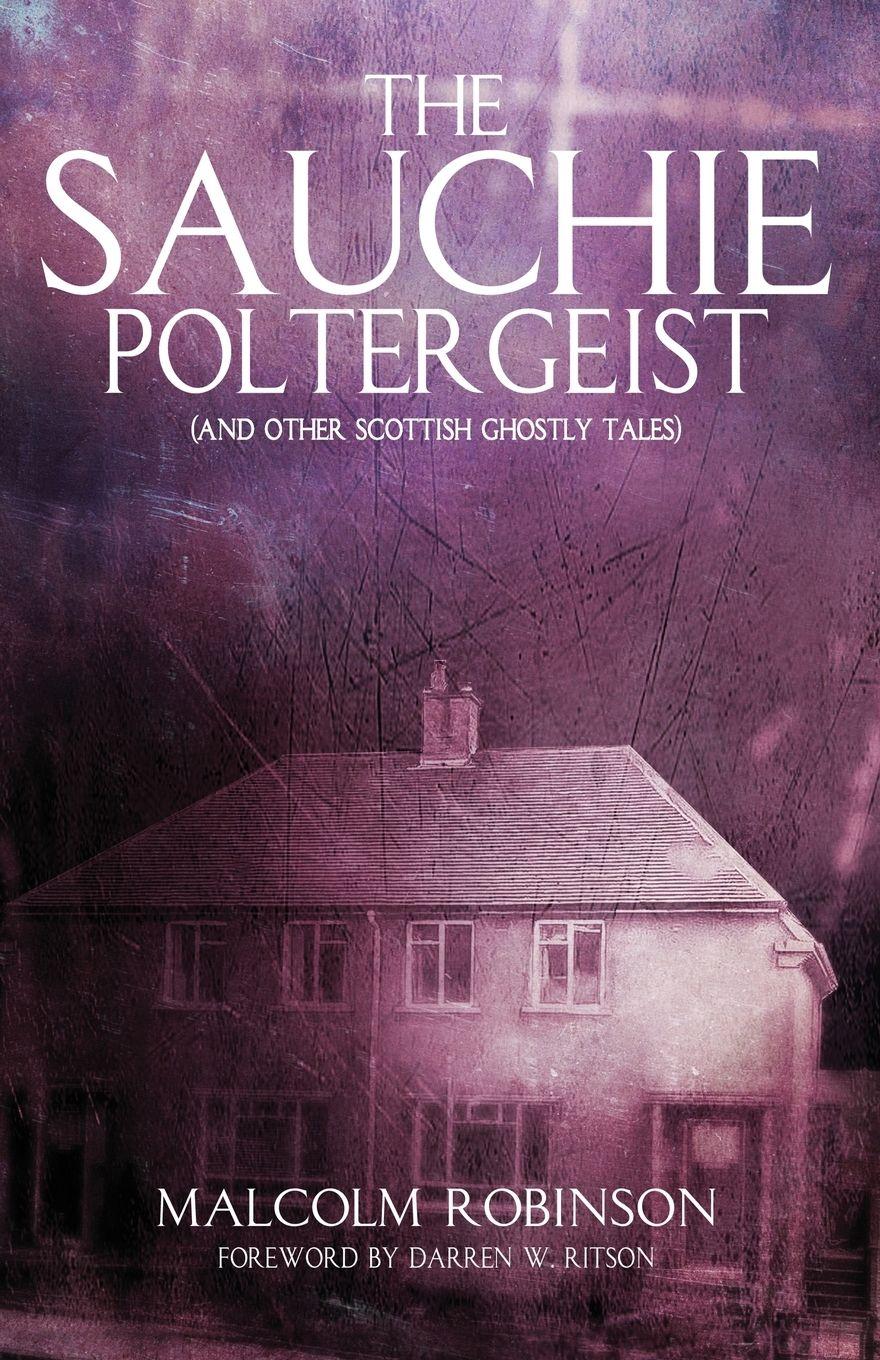 Vorderes Coverbild The Sauchie Poltergeist (And other Scottish ghostly tales)