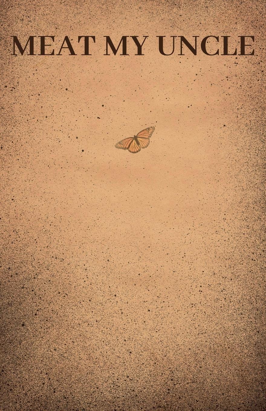 Vorderes Coverbild Meat My Uncle