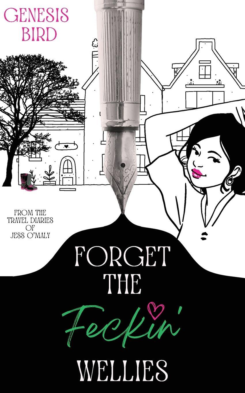 Vorderes Coverbild Forget the Feckin' Wellies