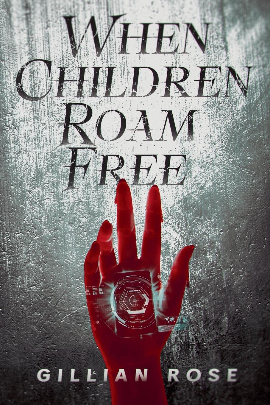 Vorderes Coverbild When Children Roam Free