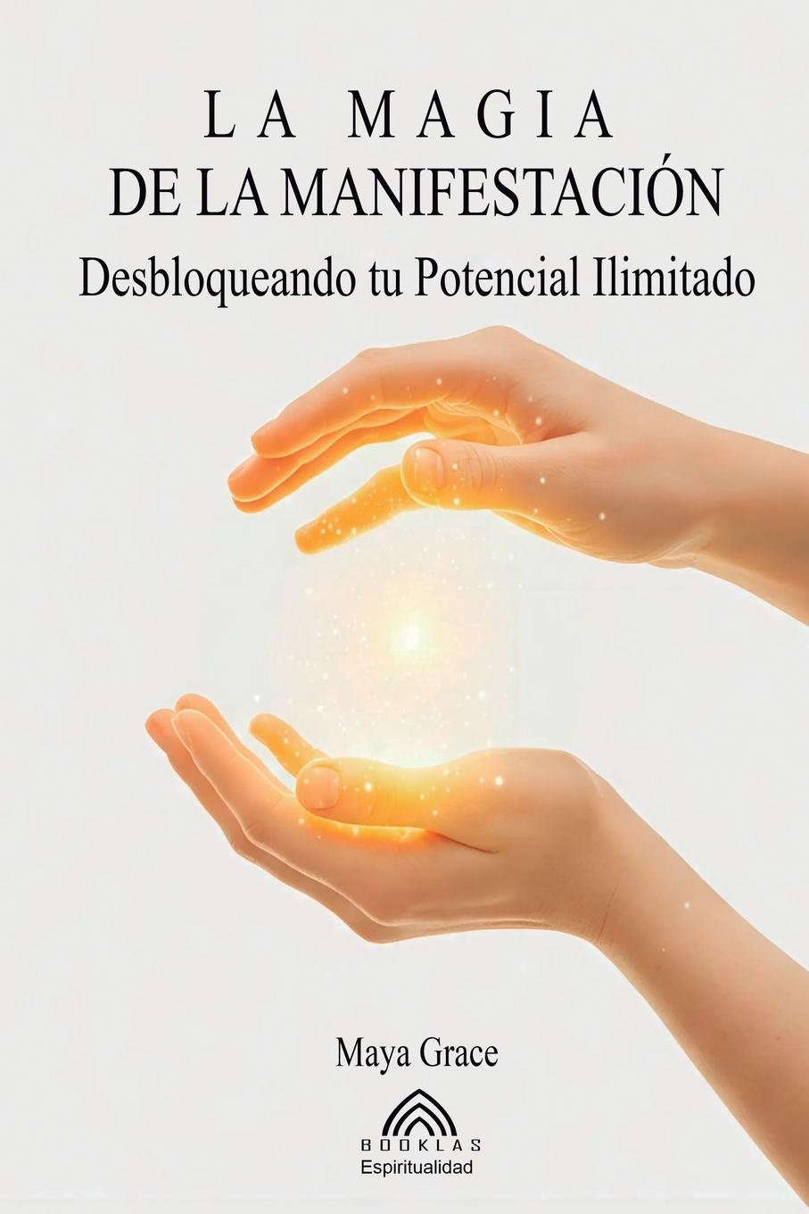 Vorderes Coverbild La Magia de la Manifestación