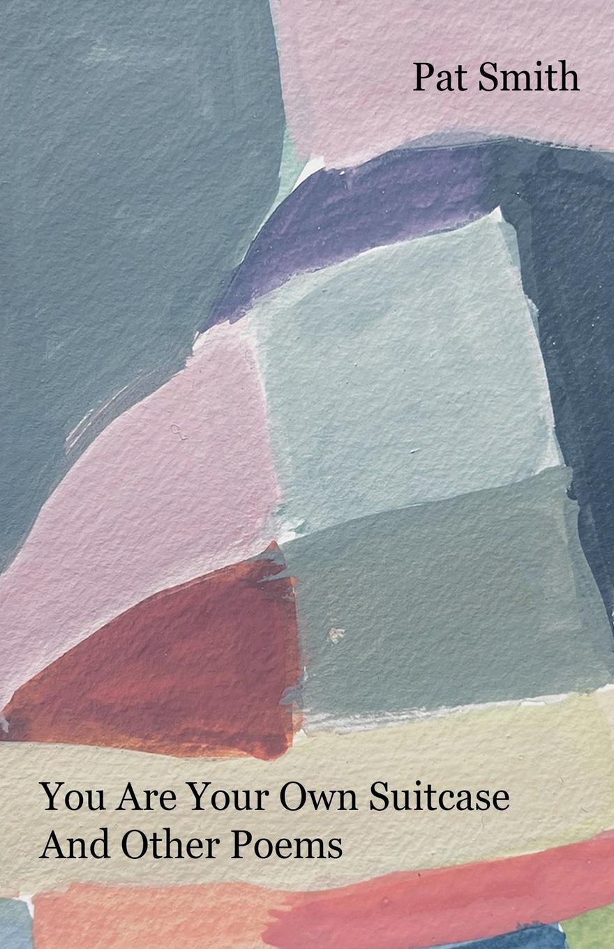 Vorderes Coverbild You Are Your Own Suitcase And Other Poems