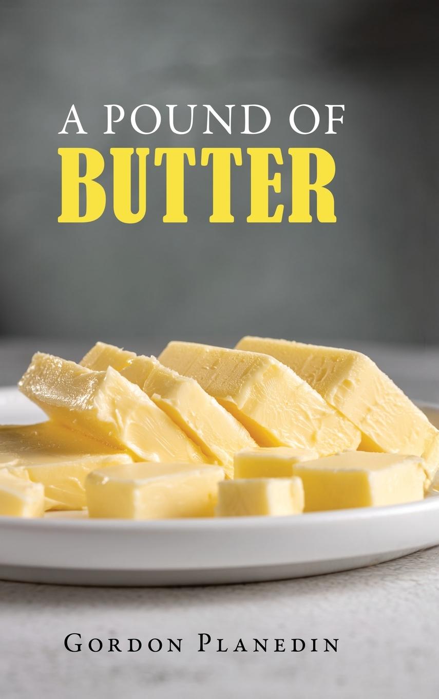 Vorderes Coverbild A Pound of Butter