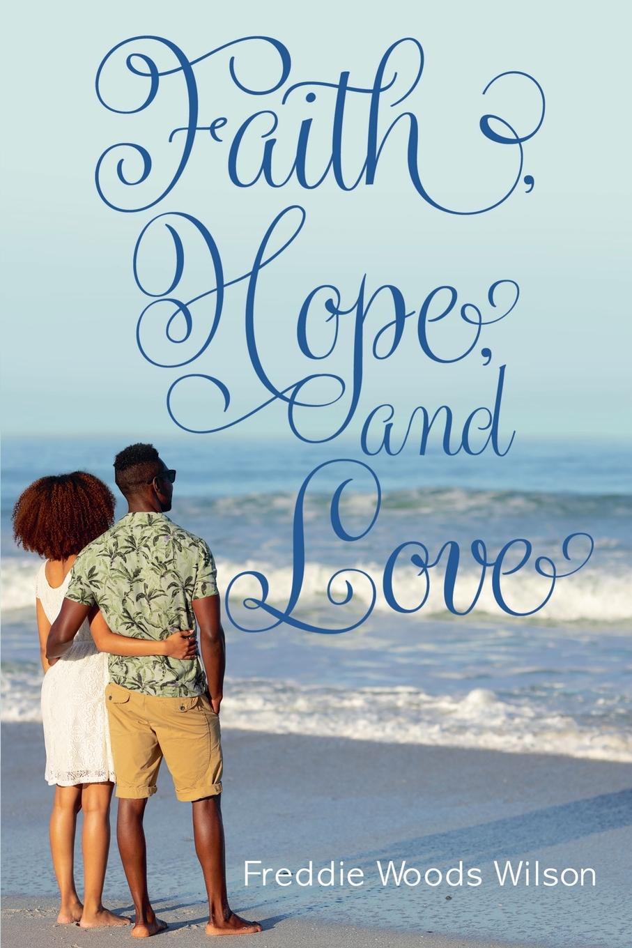 Vorderes Coverbild Faith, Hope, and Love