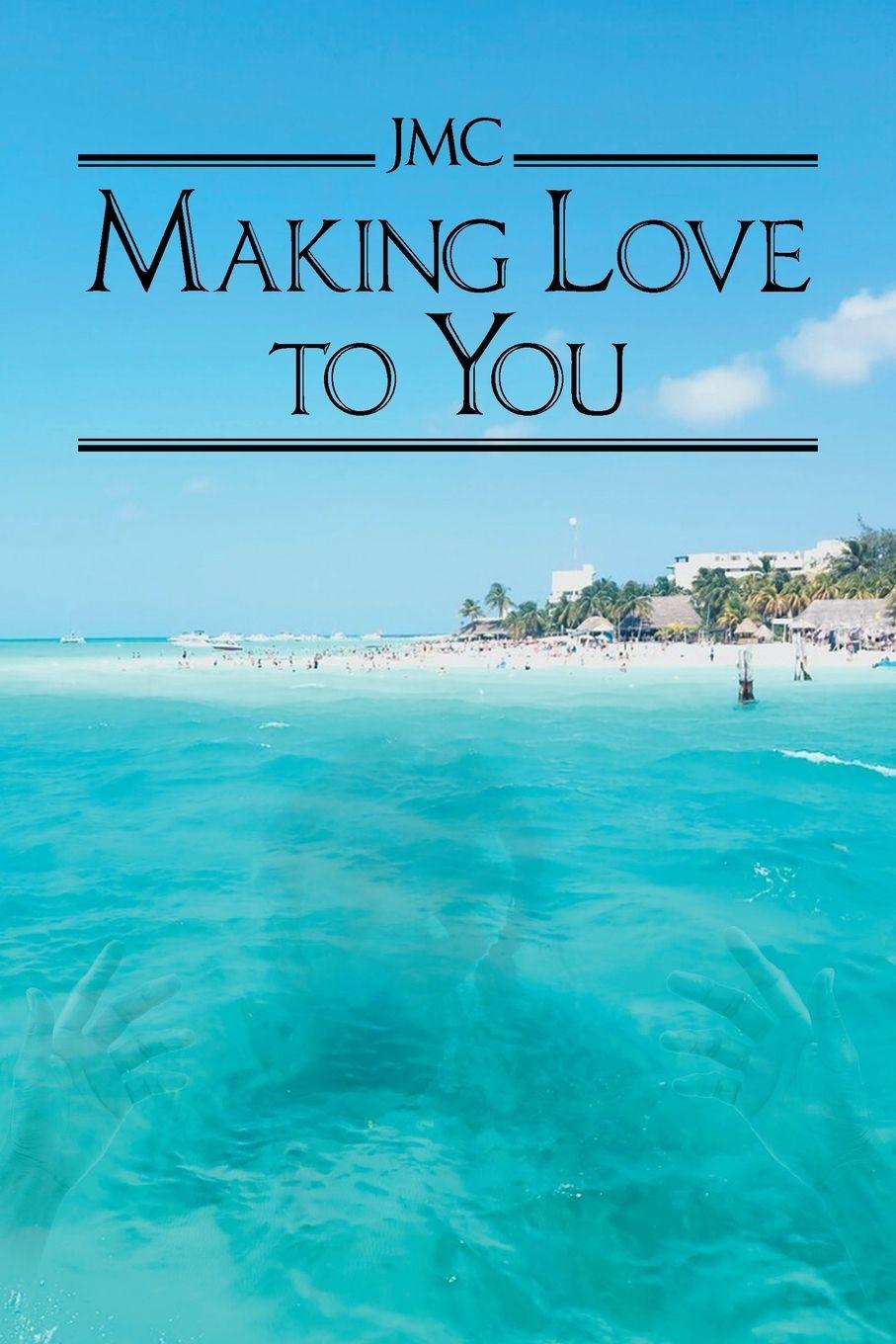 Vorderes Coverbild Making Love To You