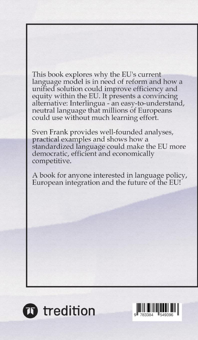 Rückseitencover Why the EU needs a neutral official language ...