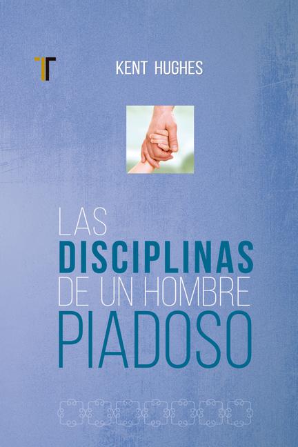 Vorderes Coverbild Disciplinas de Un Hombre Piadoso