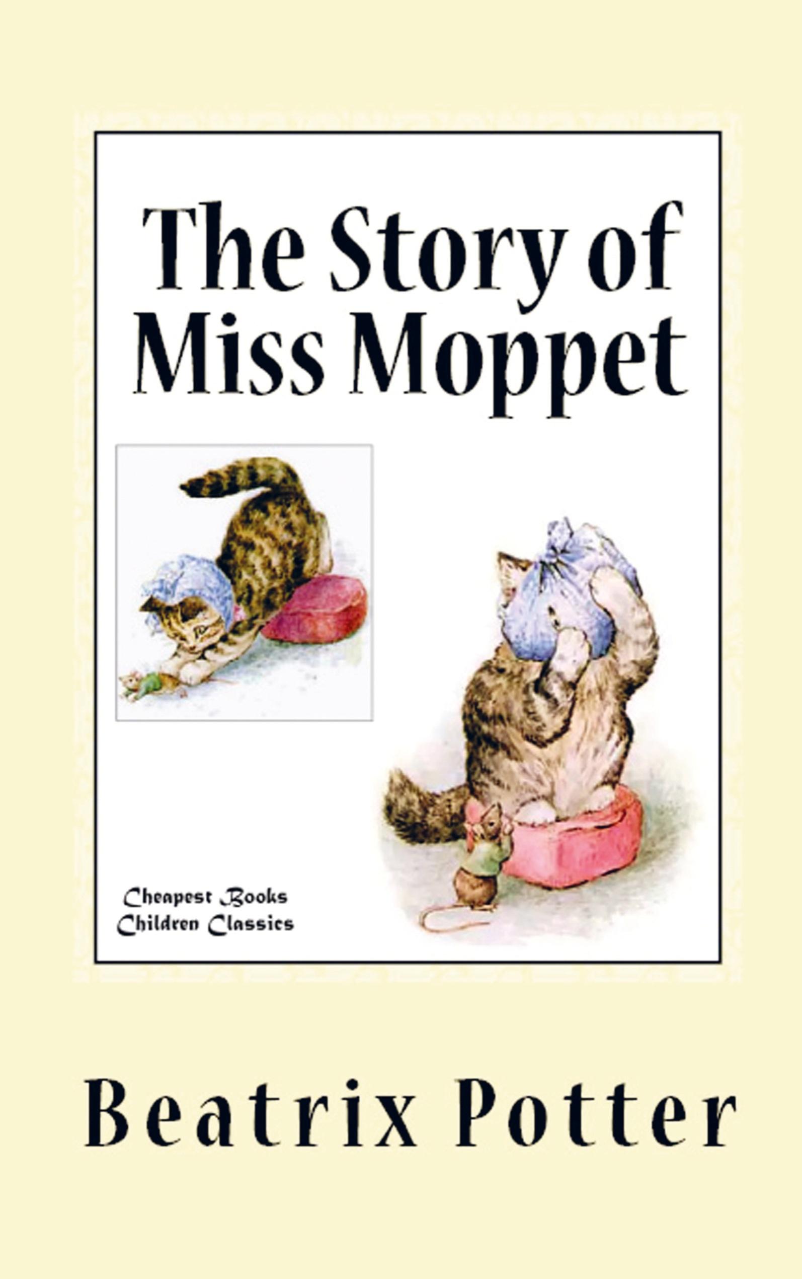 Vorderes Coverbild The Story of Miss Moppet