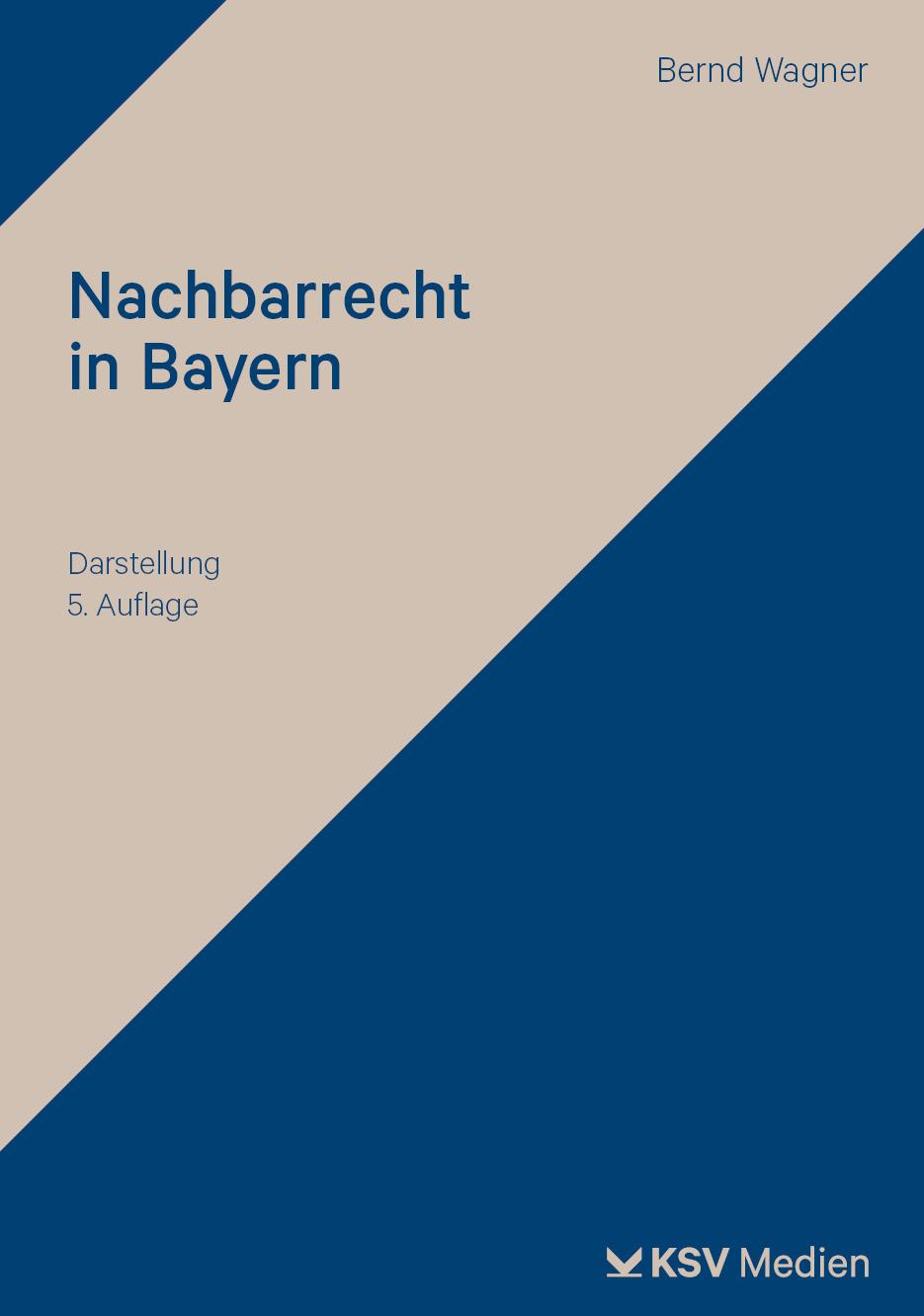 Vorderes Coverbild Nachbarrecht in Bayern