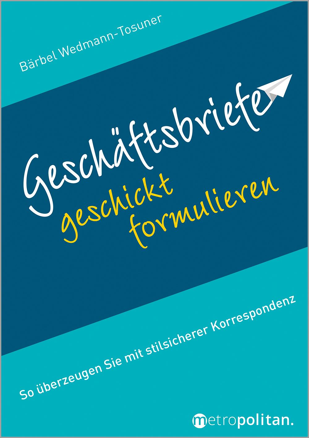 Vorderes Coverbild Geschäftsbriefe geschickt formulieren