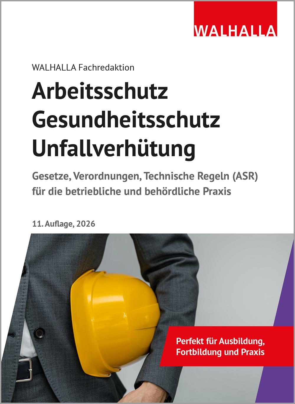 Vorderes Coverbild Arbeitsschutz, Gesundheitsschutz, Unfallverhütung