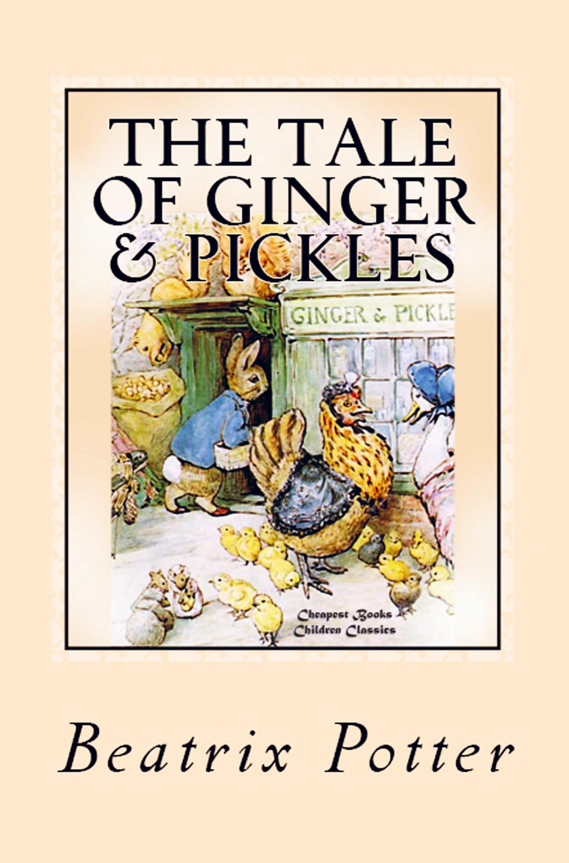 Vorderes Coverbild The Tale of Ginger and Pickles